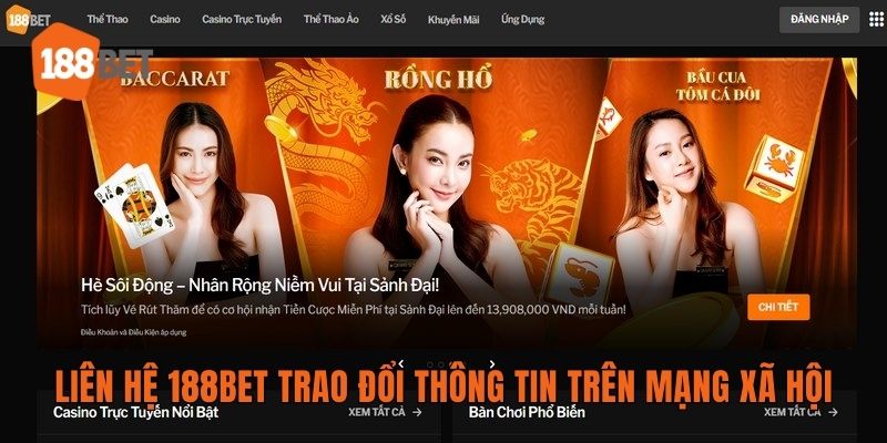 Liên hệ 188BET trao đổi thông tin trên mạng xã hội
